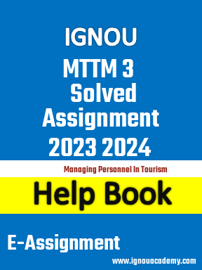 IGNOU MTTM 3 Solved Assignment 2023 2024